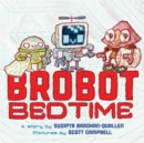 Image for Brobot Bedtime