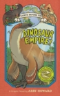 Image for Dinsosaur empire!  : journey through the Mesozoic era