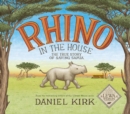 Image for Rhino in the House: The Story of Saving Samia
