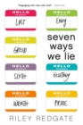 Image for Seven Ways We Lie