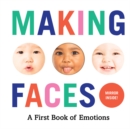 Image for Making faces  : a first book of emotions