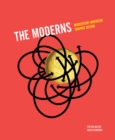 Image for The moderns  : midcentury American graphic design