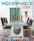 Image for Modernique  : inspiring interiors mixing vintage and modern style