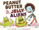 Image for Peanut Butter &amp; Aliens