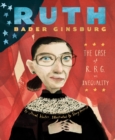 Image for Ruth Bader Ginsburg  : the case of R.B.G. vs. inequality