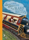 Image for Uncanny Express (The Unintentional Adventures of the Bland Sisters Book 2)