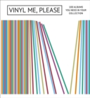 Image for Vinyl Me, Please : 100 Albums You Need in Your Collection