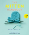 Image for The mitten handbook  : knitting recipes to make your own