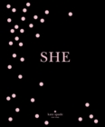Image for She  : muses, visionairies and madcap heroines