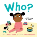 Image for Who?  : a celebration of babies