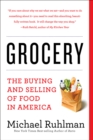 Image for Grocery  : the buying and selling of food in America