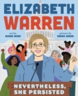 Image for Elizabeth Warren  : nevertheless, she persisted