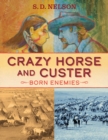 Image for Crazy Horse and Custer  : born enemies