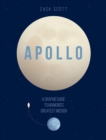 Image for Apollo : A Graphic Guide to Mankind&#39;s Greatest Mission