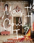 Image for May I Come In?: Discovering the World in Other People&#39;s Houses