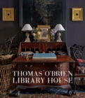 Image for Thomas O&#39;Brien: Library House
