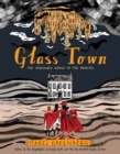Image for Glass Town : The Imaginary World of the Brontes