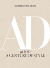 Image for Architectural Digest at 100: A Century of Style
