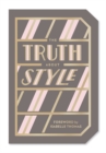 Image for The truth about style  : quote gift book