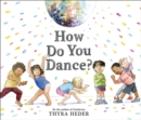 Image for How Do You Dance?