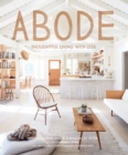 Image for Abode : Thoughtful Living with Less