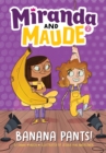 Image for Banana Pants! (Miranda and Maude #2)