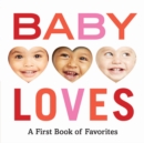 Image for Baby Loves: A First Book of Favorites