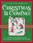 Image for Christmas Is Coming!: Celebrate the Holiday with Art, Stories, Poems, Songs, and Recipes