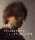 Image for Rembrandt by Rembrandt  : the self-portraits