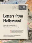 Image for Letters from Hollywood : Inside the Private World of Classic American Moviemaking