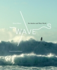 Image for Waves: Pro Surfers and Their World