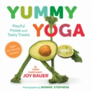 Image for Yummy Yoga: Playful Poses and Tasty Treats