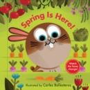 Image for Spring Is Here! (A Changing Faces Book)