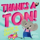 Image for Thanks a ton!  : a book of gratitude