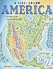 Image for Place Called America : A Story of the Land and People