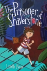Image for The prisoner of Shiverstone