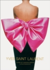 Image for Yves Saint Laurent: Icons of Fashion Design &amp; Photography