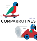 Image for Comparrotives (A Grammar Zoo Book)