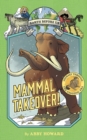 Image for Mammal Takeover! (Earth Before Us #3)