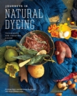 Image for Journeys in Natural Dyeing