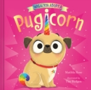 Image for When You Adopt a Pugicorn : (A When You Adopt... Book)