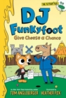 Image for DJ Funkyfoot: Give Cheese a Chance (DJ Funkyfoot #2)
