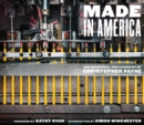 Image for Made in America  : the industrial photography of Christopher Payne