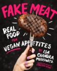 Image for Fake meat  : real food for vegan appetites