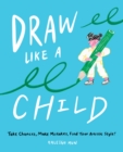 Image for Draw Like a Child