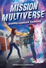 Image for Doppelganger Danger (Mission Multiverse Book 2)