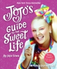 Image for JoJo&#39;s guide to the sweet life  : `PeaceOutHaterz