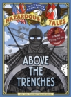 Image for Above the Trenches (Nathan Hale&#39;s Hazardous Tales #12)