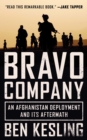 Image for Bravo Company : An Afghanistan Deployment and Its Aftermath