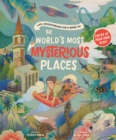 Image for The Adventurous Kid&#39;s Guide to the World&#39;s Most Mysterious Places